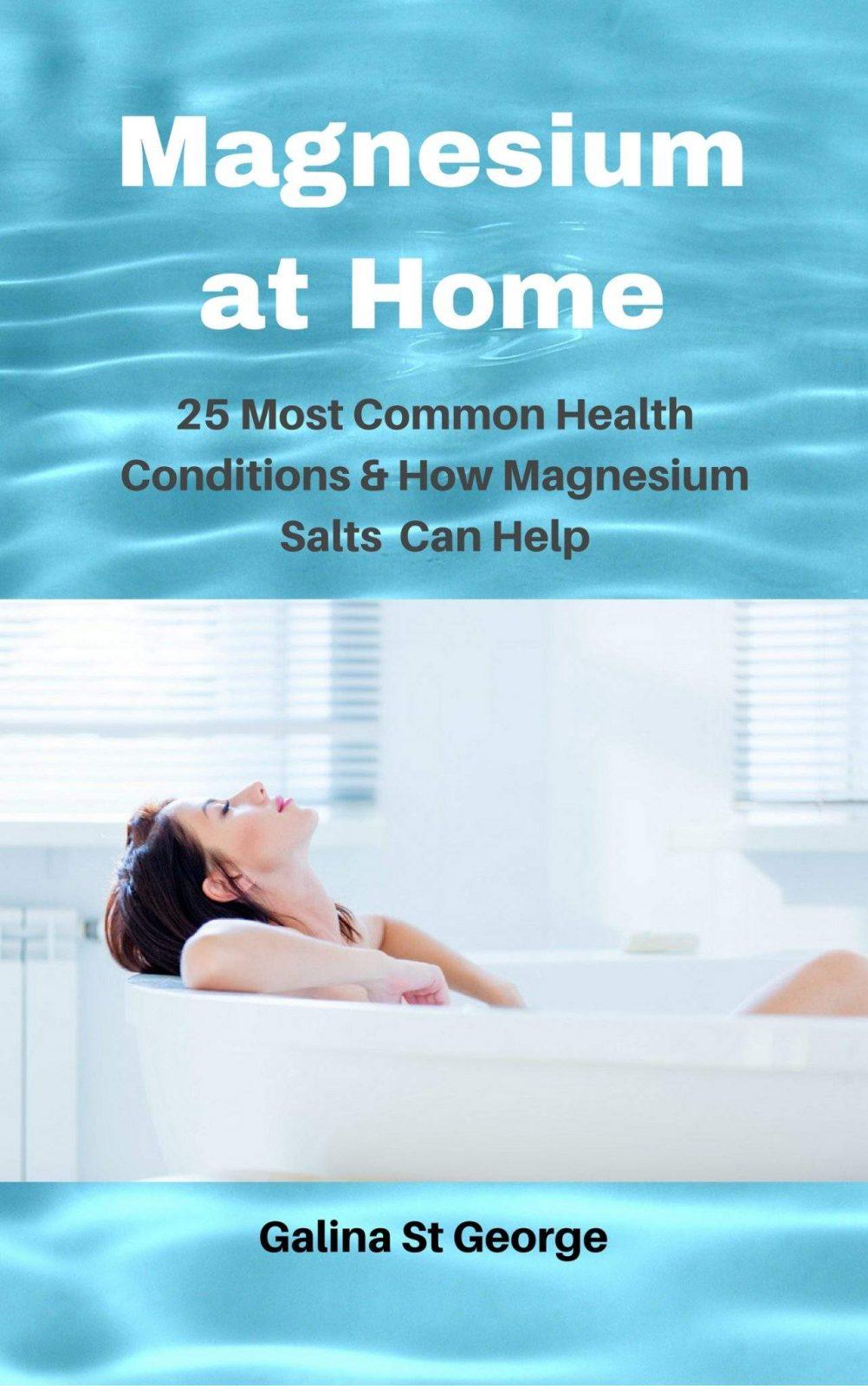 Magnesium at Home - Mineral Healing Books series